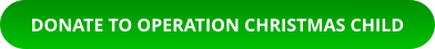 DONATE TO OPERATION CHRISTMAS CHILD